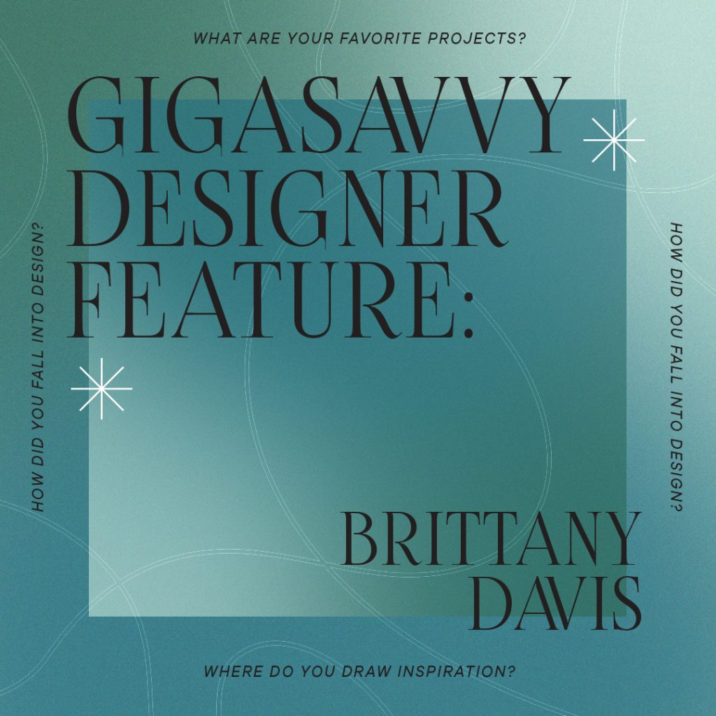 gigasavvy-designer-feature-brittany-davis