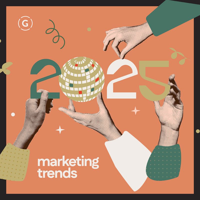 2025 Marketing Trends